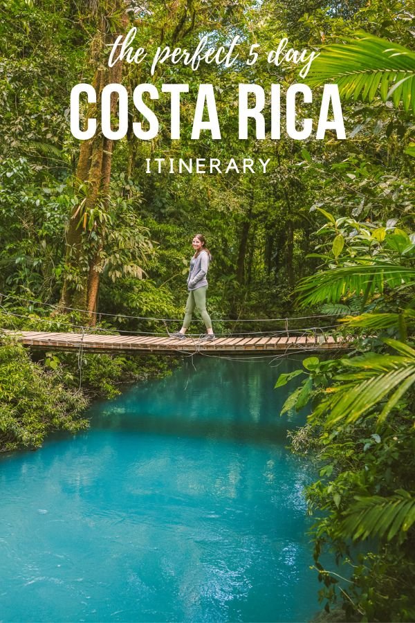 5 Day Costa Rica Itinerary