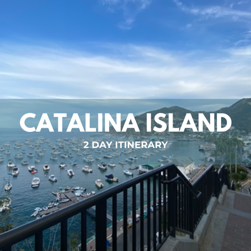 Catalina Island 2 Day Itinerary