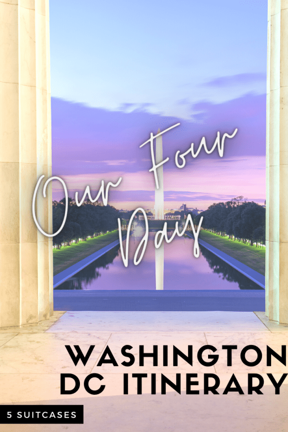 Washington DC Itinerary 4 Days