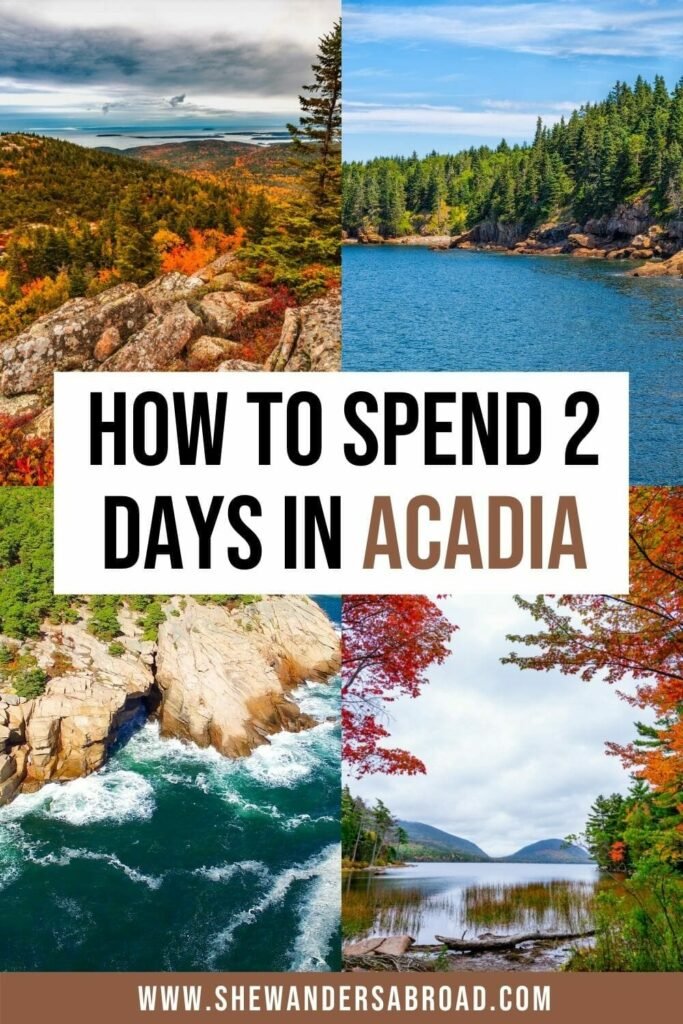 Acadia National Park Itinerary 2 Days