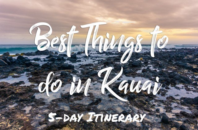 Kauai 5 Day Itinerary