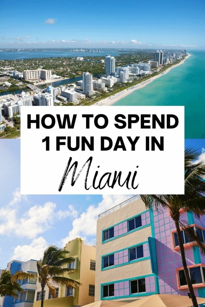 Miami 1 Day Itinerary