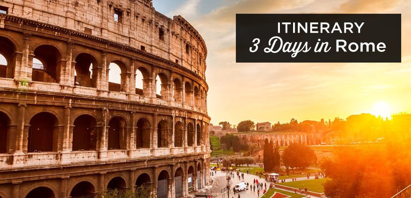 Rome 3 Day Itinerary